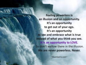 on feeling powerless quotes by dyan garris